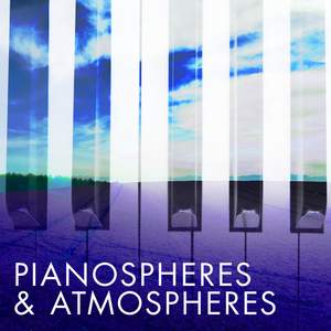 Pianospheres and Atmospheres
