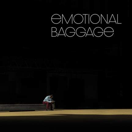 Emotional Baggage