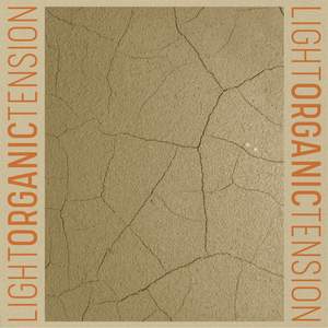 Light Organic Tension
