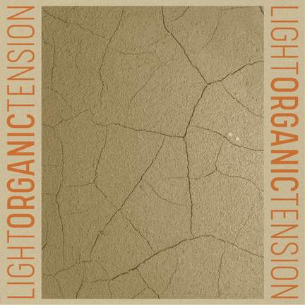 Light Organic Tension