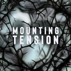 Mounting Tension