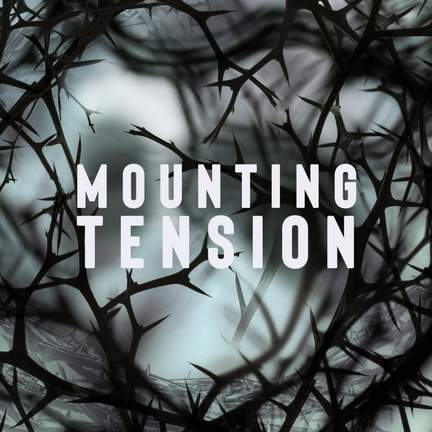 Mounting Tension
