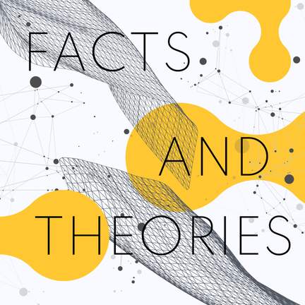 Facts and Theories