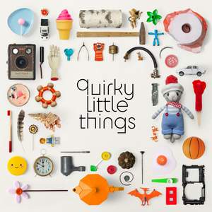 Quirky Little Things