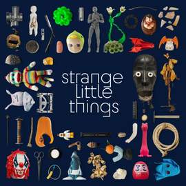 Strange Little Things