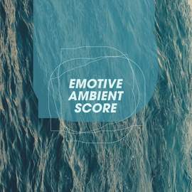 Emotive Ambient Score