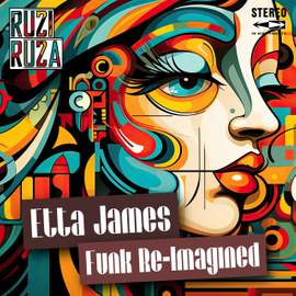 Etta James Funk Re-Imagined