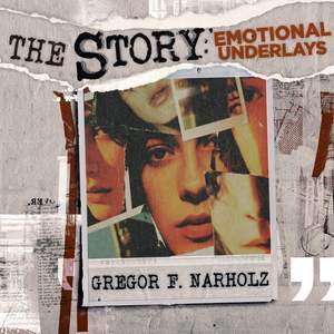 The Story - Emotional Underlays