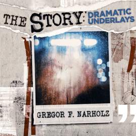 The Story - Dramatic Underlays