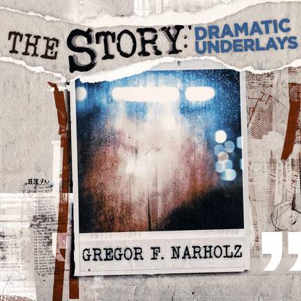 The Story - Dramatic Underlays