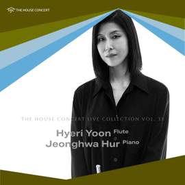 The House Concert Live Collection, Vol. 33: Hyeri Yoon