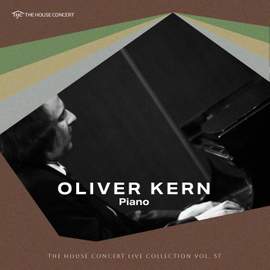The House Concert Live Collection, Vol. 57: Oliver Kern