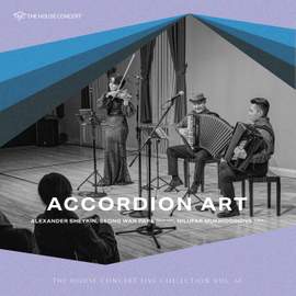 The House Concert Live Collection, Vol. 61: Accordion Art
