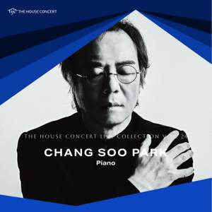The House Concert Live Collection, Vol. 24: Chang Soo Park