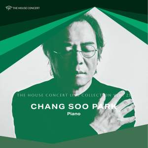 The House Concert Live Collection, Vol. 25: Chang Soo Park