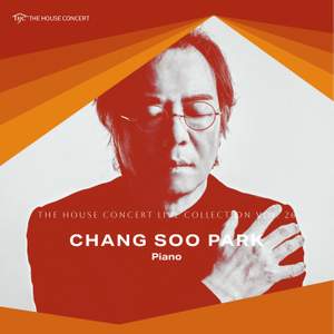 The House Concert Live Collection, Vol. 26: Chang Soo Park