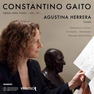 Gaito: Works for Piano, Vol. 3