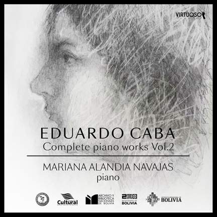 Caba: Complete Piano Works, Vol. 2
