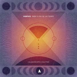 Vórtice 'Para o fim de um tempo'