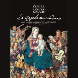 La zagala más Hermosa: Mass for the Most Beautiful Shepherdess