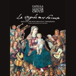 La zagala más Hermosa: Mass for the Most Beautiful Shepherdess