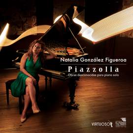 Piazzolla: Obras desconocidas para piano solo