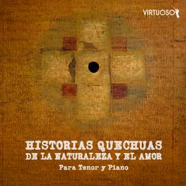 Historias quechuas de la naturaleza y el amor