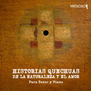 Historias quechuas de la naturaleza y el amor