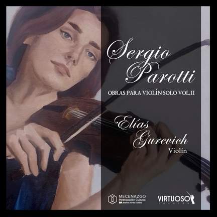 Sergio Parotti: Violin Works, Vol. 2