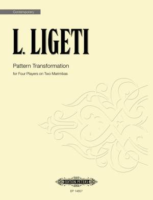 Ligeti, Lukas: Pattern Transformation (score)