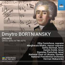Dmytro Bortniansky: Creonte - Opera Seria in Two Acts