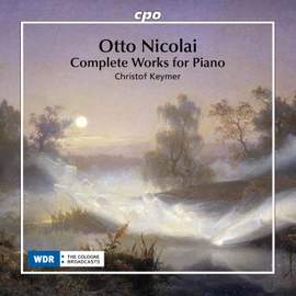 Otto Nicolai: Complete Works for Piano