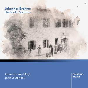Johannes Brahms: The Violin Sonatas