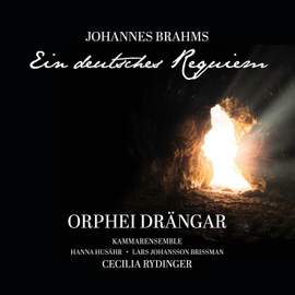 Brahms: Ein deutsches Requiem