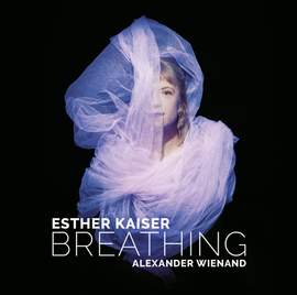 Esther Kaiser & Alexander Wienand: Breathing