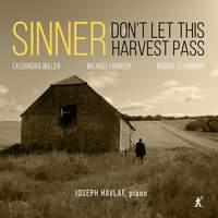 Sinner, Don't Let This Harvest Pass