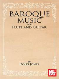 Doug Jones: Baroque Music for Flute and Guitar