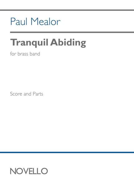 Paul Mealor: Tranquil Abiding