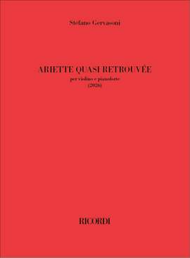 Stefano Gervasoni: Ariette quasi retrouvée