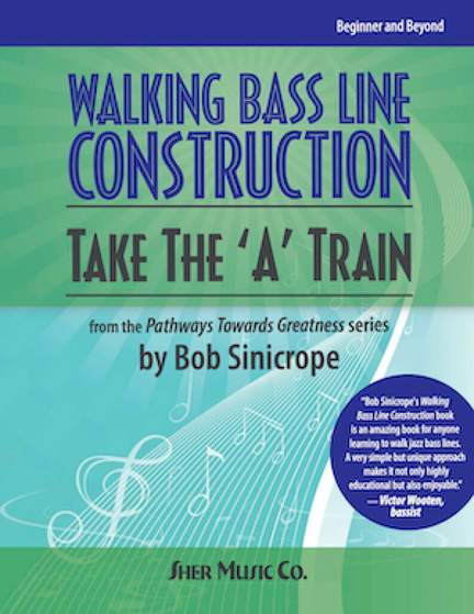Walking Bass Line Construction: A Train