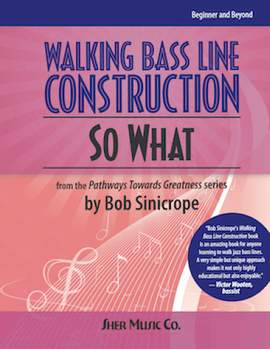 Walking Bass Line Construction: So What