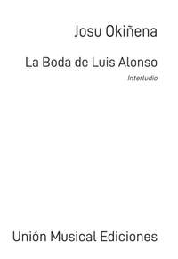 Josu Okiñena: La Boda de Luis Alonso