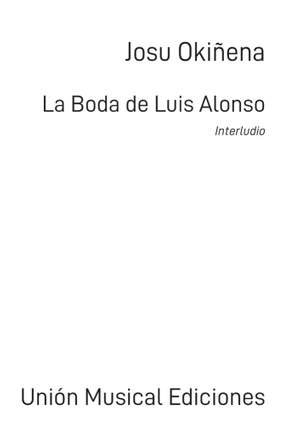 Josu Okiñena: La Boda de Luis Alonso