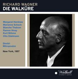 Die Walküre: live conducted by Dimitri Mitropoulos