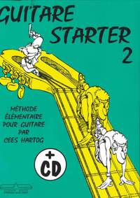 Cees Hartog: Guitare Starter Vol. 2 (FR)