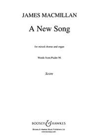 MacMillan, James: A New Song