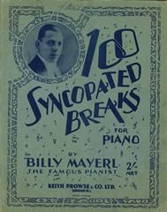 Billy Mayerl: 100 Syncopated Breaks