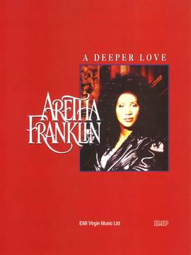 Aretha Franklin: A Deeper Love