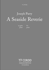 Joseph Parry: A Seaside Reverie