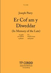 Joseph Parry: Er Cof Am Y Diweddar (In Memory Of The Late)